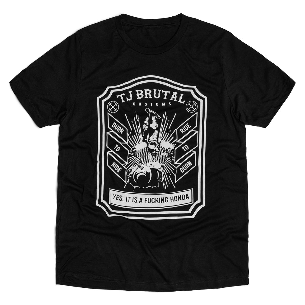 Burn to Ride Tee - T-Shirt - Printed On Back